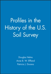 Profiles in the History of the U.S. Soil Survey