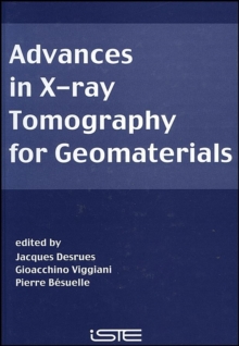 Advances in X-ray Tomography for Geomaterials