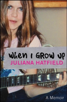 When I Grow up : A Memoir