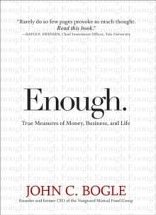 Enough : True Measures of Money, Business, and Life