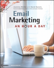 Email Marketing : An Hour a Day