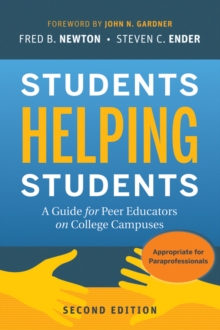 Students Helping Students : A Guide for Peer Educators on College Campuses, Second Edition, Paperback Book Students Helping Students : A Guide for Peer Educators on College Campuses, Second Edition, Paperback Book