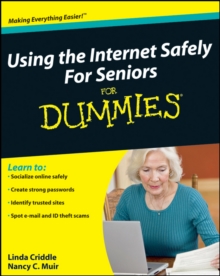 Using the Internet Safely for Seniors For Dummies, Paperback Book Using the Internet Safely for Seniors For Dummies, Paperback Book