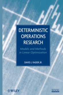 Deterministic Operations Research : Models and Methods in Linear Optimization, Hardback Book Deterministic Operations Research : Models and Methods in Linear Optimization, Hardback Book