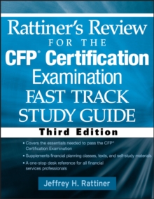 Rattiner's Review for the CFP(R) Certification Examination, Fast Track, Study Guide