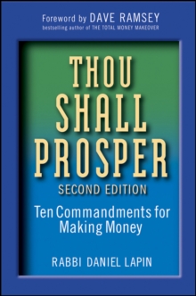 Thou Shall Prosper : Ten Commandments For Making Money