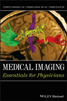 Medical Imaging : Essentials for Physicians, Hardback Book Medical Imaging : Essentials for Physicians, Hardback Book