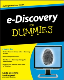 e-Discovery For Dummies, Paperback / softback Book e-Discovery For Dummies, Paperback / softback Book