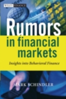 Rumors in Financial Markets : Insights into Behavioral Finance