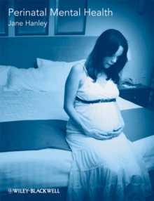 Perinatal Mental Health : A Guide for Health Professionals and Users, Paperback Book Perinatal Mental Health : A Guide for Health Professionals and Users, Paperback Book