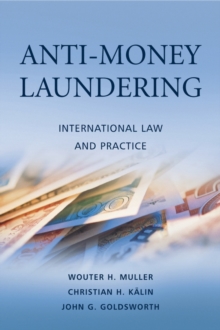 Anti-Money Laundering : International Law and Practice