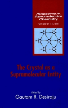 The Crystal as a Supramolecular Entity