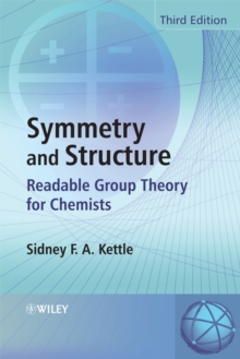 Symmetry and Structure : Readable Group Theory for Chemists