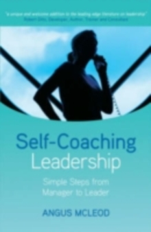 Self-Coaching Leadership : Simple steps from Manager to Leader