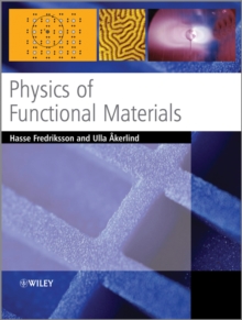 Physics of Functional Materials, Paperback / softback Book Physics of Functional Materials, Paperback / softback Book