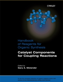 Catalyst Components for Coupling Reactions, Hardback Book Catalyst Components for Coupling Reactions, Hardback Book