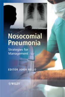 Nosocomial Pneumonia : Strategies for Management