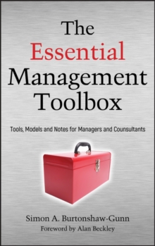 The Essential Management Toolbox : Tools, Models and Notes for Managers and Consultants