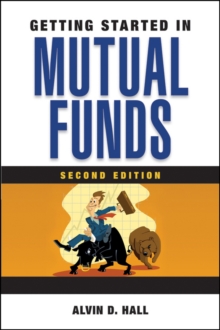 Getting Started in Mutual Funds, Paperback / softback Book Getting Started in Mutual Funds, Paperback / softback Book