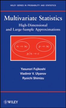 Multivariate Statistics : High-Dimensional and Large-Sample Approximations