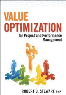Value Optimization for Project and Performance Management, Hardback Book Value Optimization for Project and Performance Management, Hardback Book