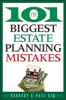 The 101 Biggest Estate Planning Mistakes