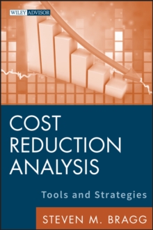 Cost Reduction Analysis : Tools and Strategies, Hardback Book Cost Reduction Analysis : Tools and Strategies, Hardback Book