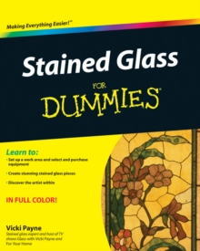 Stained Glass for Dummies, Paperback Book Stained Glass for Dummies, Paperback Book