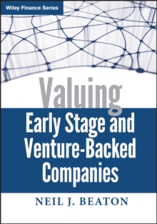 Valuing Early Stage and Venture-Backed Companies