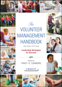 The Volunteer Management Handbook : Leadership Strategies for Success, Hardback Book The Volunteer Management Handbook : Leadership Strategies for Success, Hardback Book