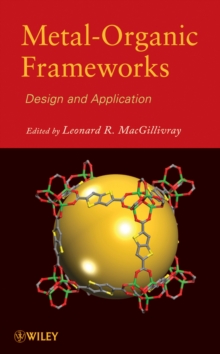 Metal-Organic Frameworks : Design and Application