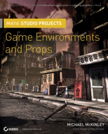 Maya Studio Projects : Game Environments and Props