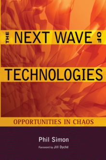 The Next Wave of Technologies : Opportunities in Chaos