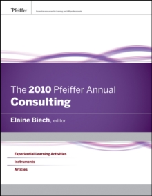 The 2010 Pfeiffer Annual : Consulting