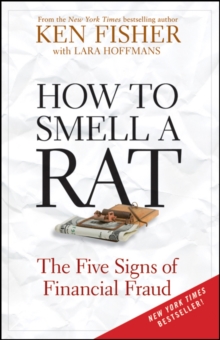 How to Smell a Rat : The Five Signs of Financial Fraud, Paperback / softback Book How to Smell a Rat : The Five Signs of Financial Fraud, Paperback / softback Book
