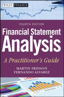 Financial Statement Analysis : A Practitioner's Guide, Hardback Book Financial Statement Analysis : A Practitioner's Guide, Hardback Book