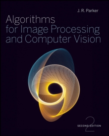 Algorithms for Image Processing and Computer Vision, Paperback / softback Book Algorithms for Image Processing and Computer Vision, Paperback / softback Book
