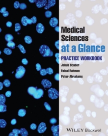 Medical Sciences at a Glance : Practice Workbook, Paperback / softback Book Medical Sciences at a Glance : Practice Workbook, Paperback / softback Book