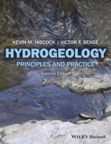 Hydrogeology : Principles and Practice, Hardback Book Hydrogeology : Principles and Practice, Hardback Book