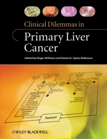 Clinical Dilemmas in Primary Liver Cancer, Paperback / softback Book Clinical Dilemmas in Primary Liver Cancer, Paperback / softback Book
