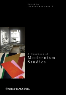 A Handbook of Modernism Studies, Hardback Book A Handbook of Modernism Studies, Hardback Book