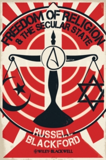 Freedom of Religion and the Secular State, Hardback Book Freedom of Religion and the Secular State, Hardback Book
