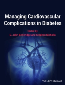 Managing Cardiovascular Complications in Diabetes, Paperback / softback Book Managing Cardiovascular Complications in Diabetes, Paperback / softback Book