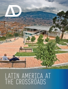 Latin America at the Crossroads, Paperback / softback Book Latin America at the Crossroads, Paperback / softback Book