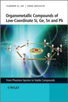 Organometallic Compounds of Low-Coordinate Si, Ge, Sn and Pb : From Phantom Species to Stable Compounds