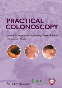 Practical Colonoscopy, Hardback Book Practical Colonoscopy, Hardback Book