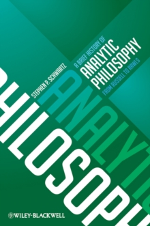 A Brief History of Analytic Philosophy : from Russell to Rawls, Hardback Book A Brief History of Analytic Philosophy : from Russell to Rawls, Hardback Book