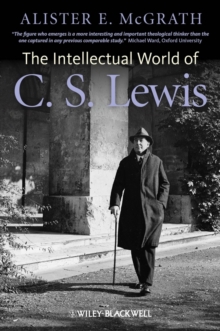 The Intellectual World of C. S. Lewis, Paperback Book The Intellectual World of C. S. Lewis, Paperback Book