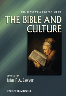 The Blackwell Companion to the Bible and Culture, Paperback / softback Book The Blackwell Companion to the Bible and Culture, Paperback / softback Book
