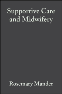 Supportive Care and Midwifery